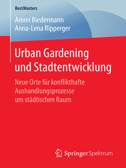Title details for Urban Gardening und Stadtentwicklung by Amrei Biedermann - Available